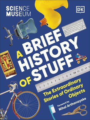 cover image of The Science Museum a Brief History of Stuff
